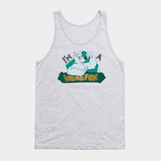 I'm a werefox, white Tank Top